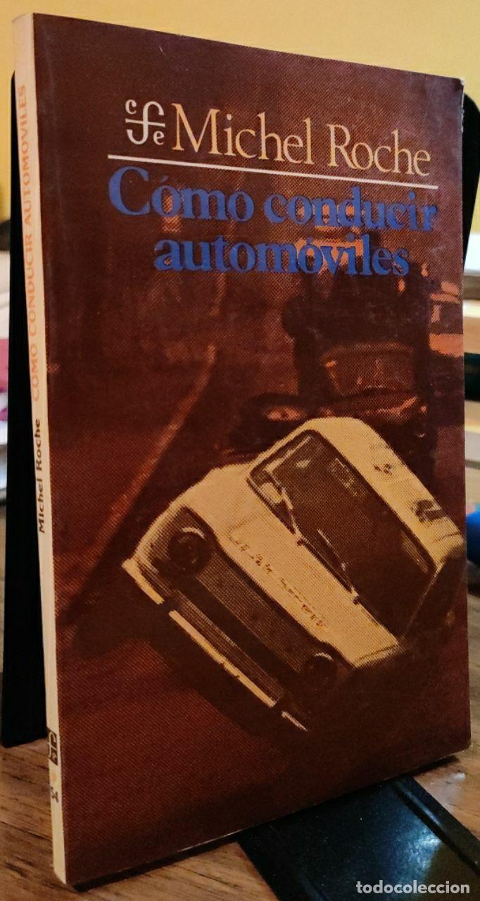Libros: C&oacute;mo conducir autom&oacute;viles - Michel Roche - Foto 1