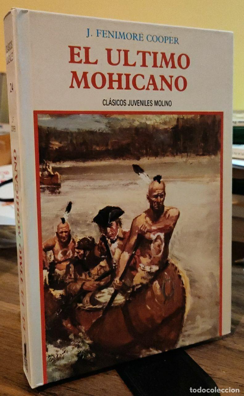 Libros: El &uacute;ltimo mohicano - Cooper, James Fenimore (1789-1851) E. M. . tr. Scheppelmann, Th. . tr. - Foto 1