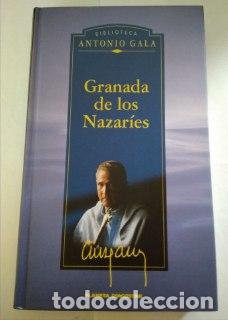 Libros: Granada de los nazar&iacute;es - Gala, Antonio (1936-) - Foto 1