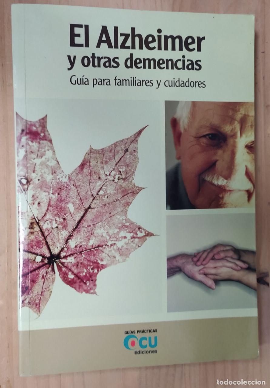 B&uuml;cher: El Alzheimer y otras demencias: gu&iacute;a para familiares y cuidadores - Bar&oacute;n Rubio, Manuel ... [et al.]