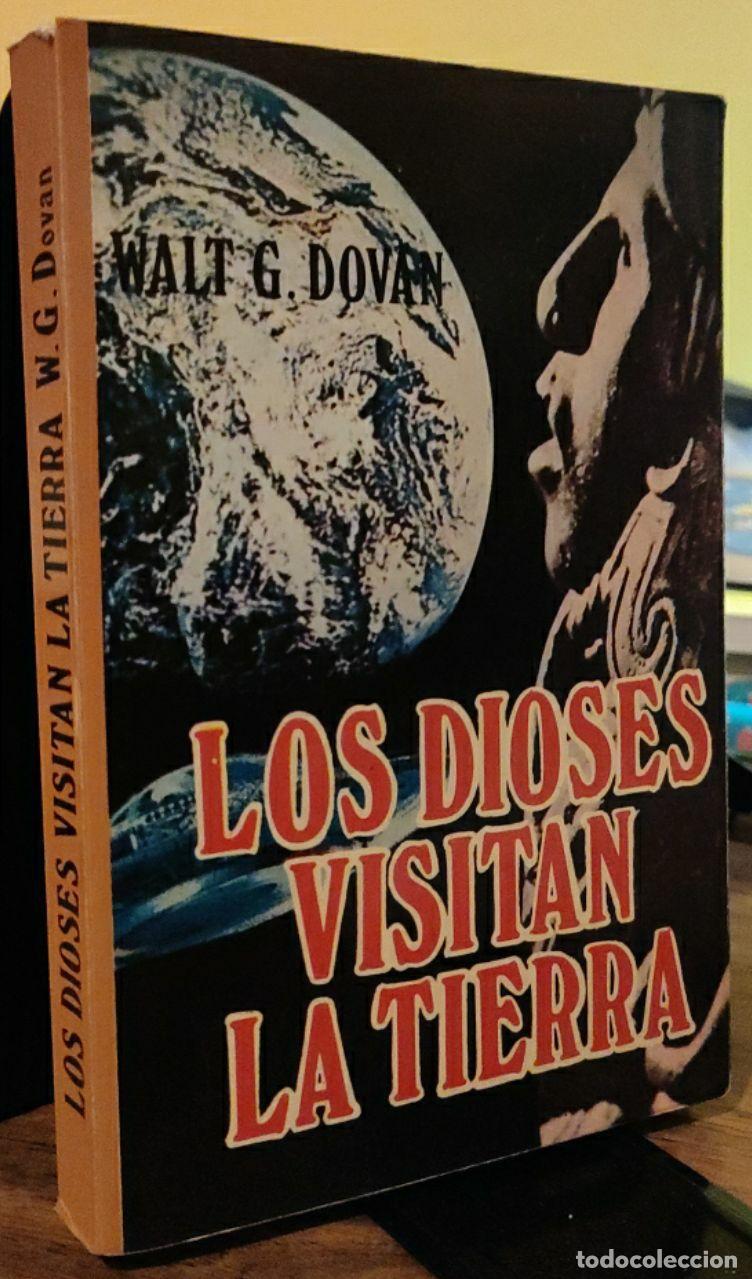 Libros: Los dioses visitan la tierra - Dovan, W. G. - Foto 1