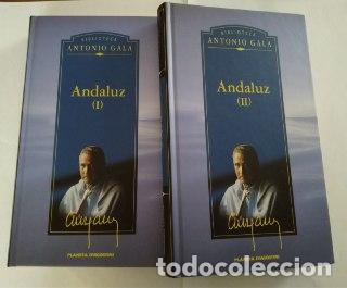 Libros: Andaluz (2 vol&uacute;menes) - Gala, Antonio (1936-) - Foto 1