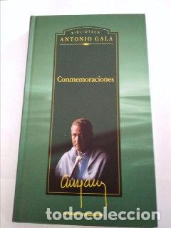 Libros: Conmemoraciones - Gala, Antonio (1936-) - Foto 1