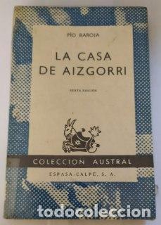 Libros: La casa de Aizgorri. - Baroja, Pio. - Foto 1