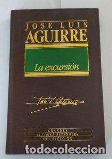 Libros: La excursi&oacute;n. - Aguirre, Jos&eacute; Luis (1931-) - Foto 1