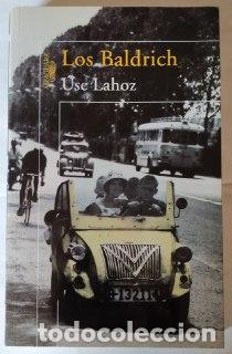 Libros: Los Baldrich. - Lahoz, Use (1976-) - Foto 1