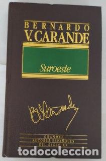Libros: Suroeste. - Carande, Bernardo V&iacute;ctor (1932-2005) - Foto 1