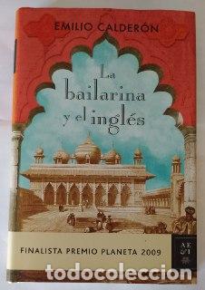 Libros: La bailarina y el ingl&eacute;s. - Calder&oacute;n, Emilio (1960-) - Foto 1