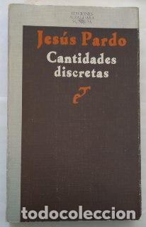 Libros: Cantidades discretas. - Pardo, Jes&uacute;s (1927-2020) - Foto 1