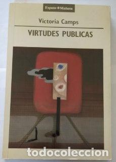 Libros: Virtudes p&uacute;blicas. - Camps, Victoria (1941-) - Foto 1