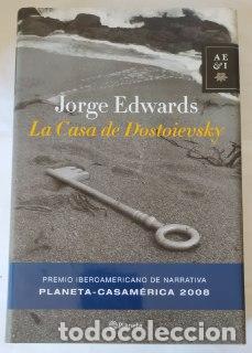 Libros: La casa de Dostoievsky. - Edwards, Jorge (1931-) - Foto 1