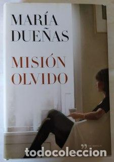 Libros: Misi&oacute;n Olvido. - Due&ntilde;as, Mar&iacute;a (1964-) - Foto 1