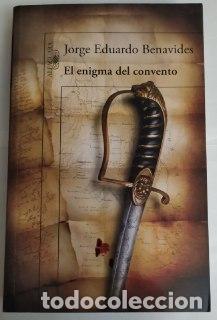 Libros: El enigma del convento. - Benavides, Jorge Eduardo (1964-) - Foto 1