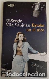 Libros: Estaba en el aire. - Vila-Sanju&aacute;n, Sergio (1957-) - Foto 1