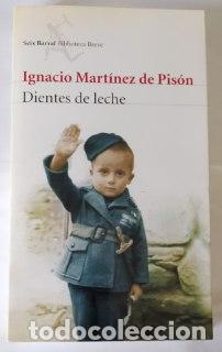Libros: Dientes de leche. - Mart&iacute;nez de Pis&oacute;n, Ignacio (1960-) - Foto 1
