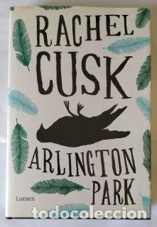 Libros: Arlington Park. - Cusk, Rachel (1967-) Blanch Tyroller, Bettina . tr. - Foto 1