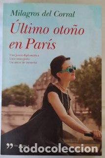 Libros: &Uacute;ltimo oto&ntilde;o en Par&iacute;s. - Corral, Milagros del (1945-) - Foto 1