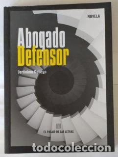 Libros: Abogado defensor - Gallego, Jer&oacute;nimo - Foto 1