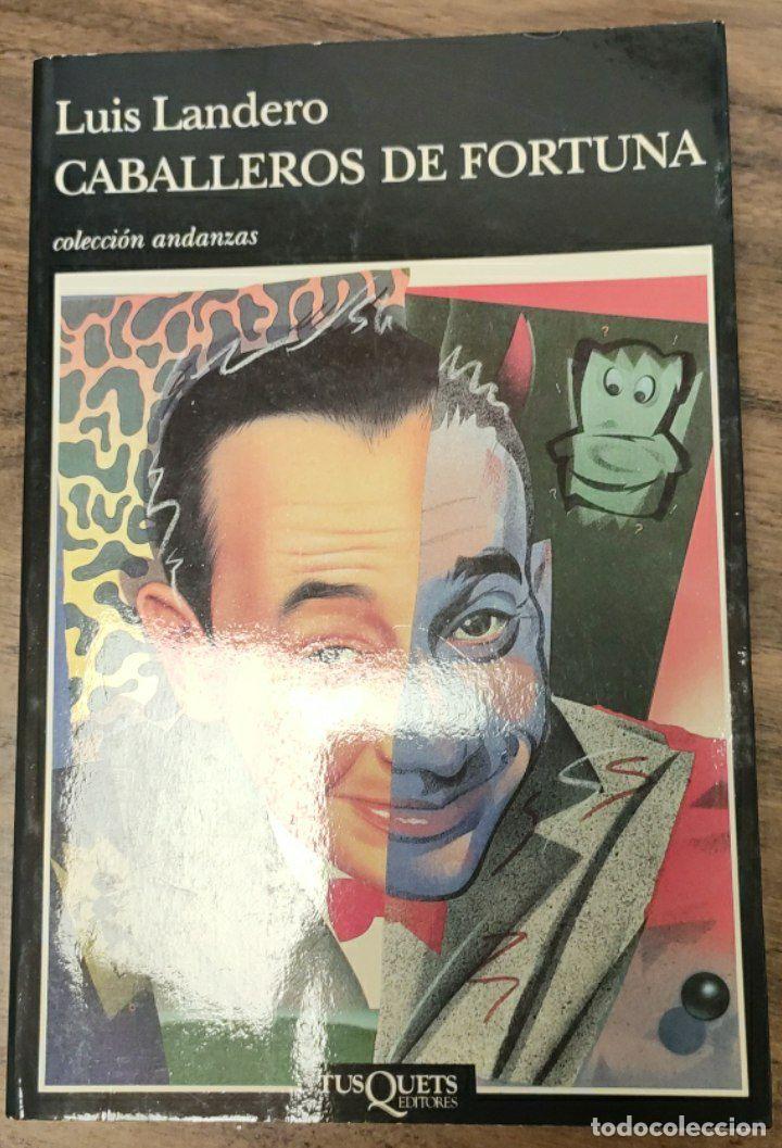 Libros: Caballeros de fortuna - Landero, Luis - Foto 1