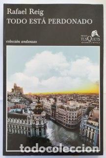 Libros: Todo est&aacute; perdonado. - Reig, Rafael (1963-) - Foto 1