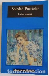 Libros: Todos mienten. - Pu&eacute;rtolas, Soledad (1947-) - Foto 1