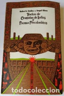 books: Textos de cronistas de Indias y poemas precolombinos - Godoy, Roberto / Olmo, &Aacute;ngel.