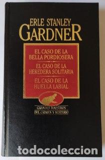 Libros: El caso de la bella pordiosera / El caso de la heredera solitaria / El caso de la huella labial. - G