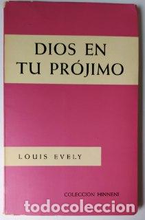 Libros: Dios en tu pr&oacute;jimo - Evely, Louis. - Foto 1