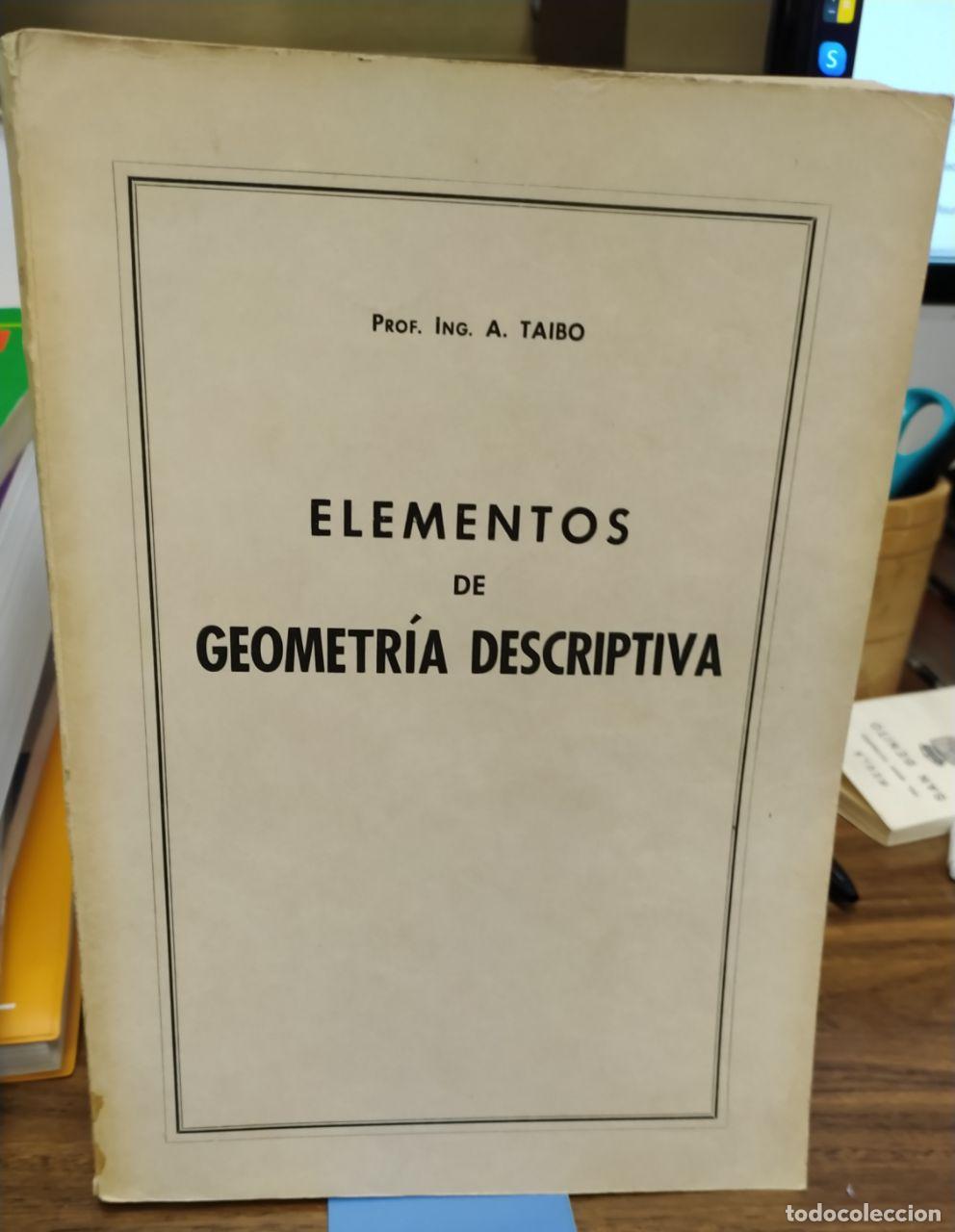 Libros: Elementos de Geometria Descriptiva - Taibo Fern&aacute;ndez, Angel - Foto 1