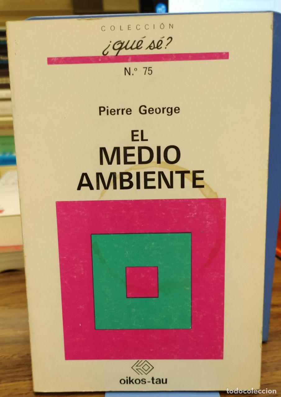 Libros: El Medio Ambiente - George, Pierre - Foto 1