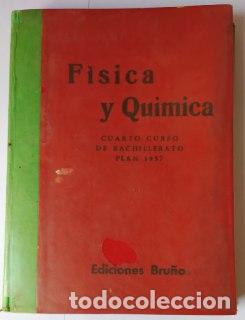 Libros: F&iacute;sica y qu&iacute;mica. cuarto curso de bachillerato. - An&oacute;nimo. - Foto 1