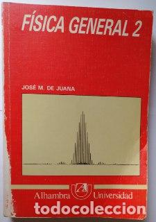 B&uuml;cher: F&iacute;sica general, 2 - Juana Sard&oacute;n, Jos&eacute; Mar&iacute;a de