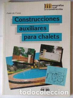 Libros: Construcciones auxiliares para chalets - Cusa Ramos, Juan de - Foto 1