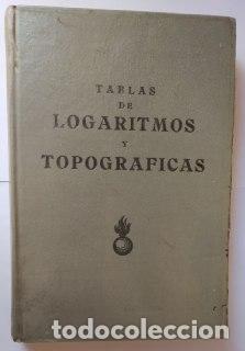 Libros: Tablas de logaritmos y topogr&aacute;ficas. - An&oacute;nimo - Foto 1