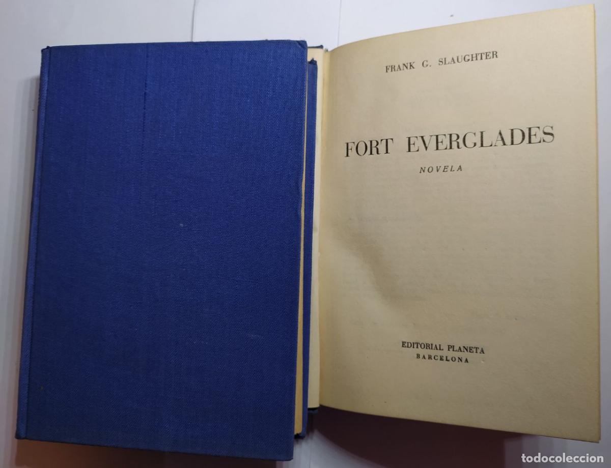 Libros: Fort Everglades. - Slaughter, Frank G. (1908-2001) - Foto 1