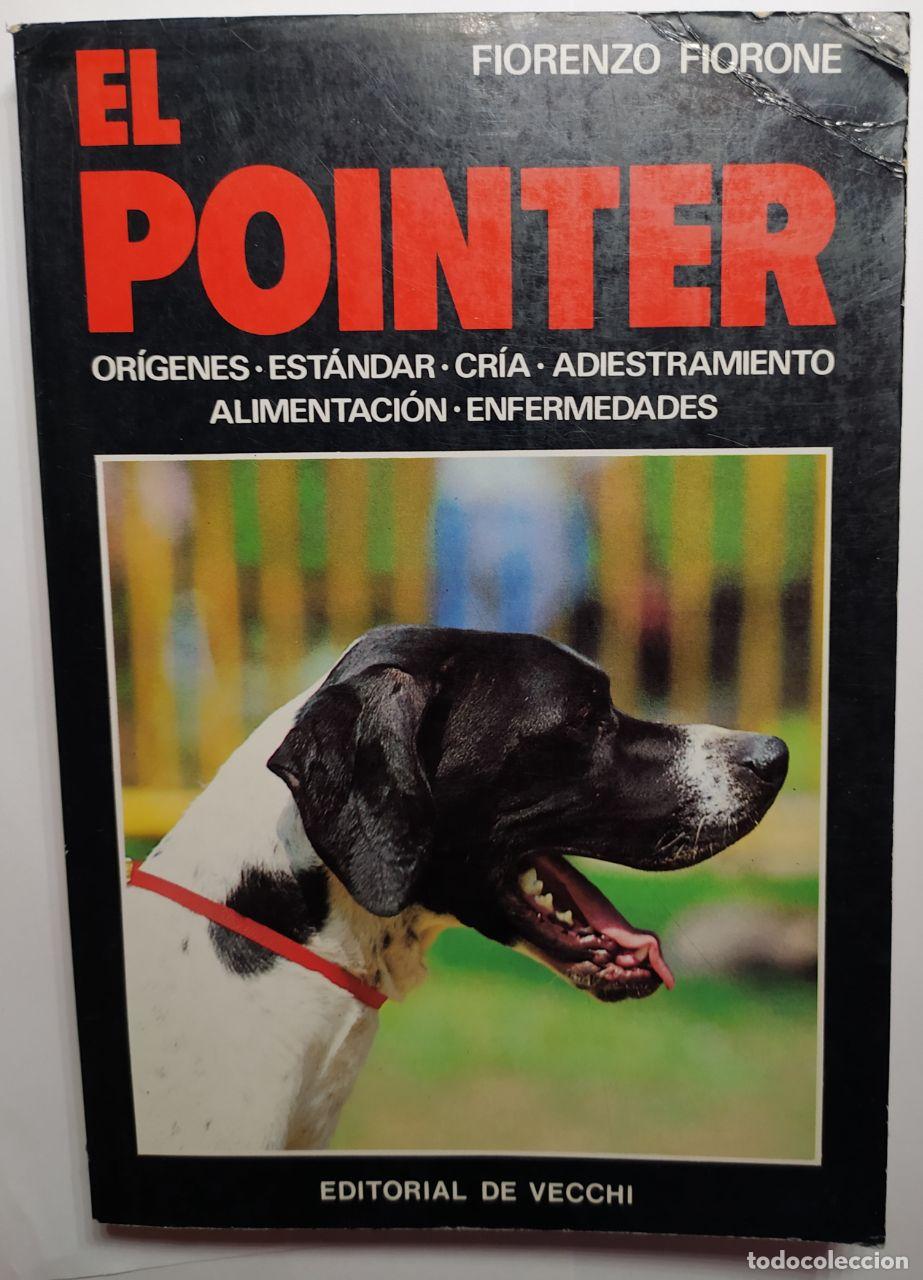 Libros: El pointer. - Fiorone, Fiorenzo - Foto 1