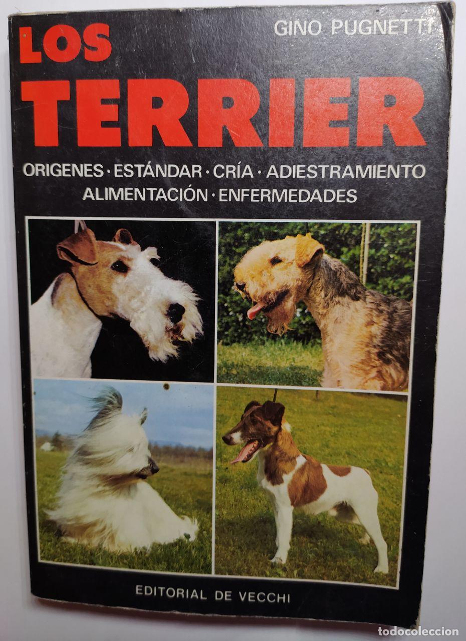 Libros: Los terrier. - Pugnetti, Gino (1920-1982) - Foto 1