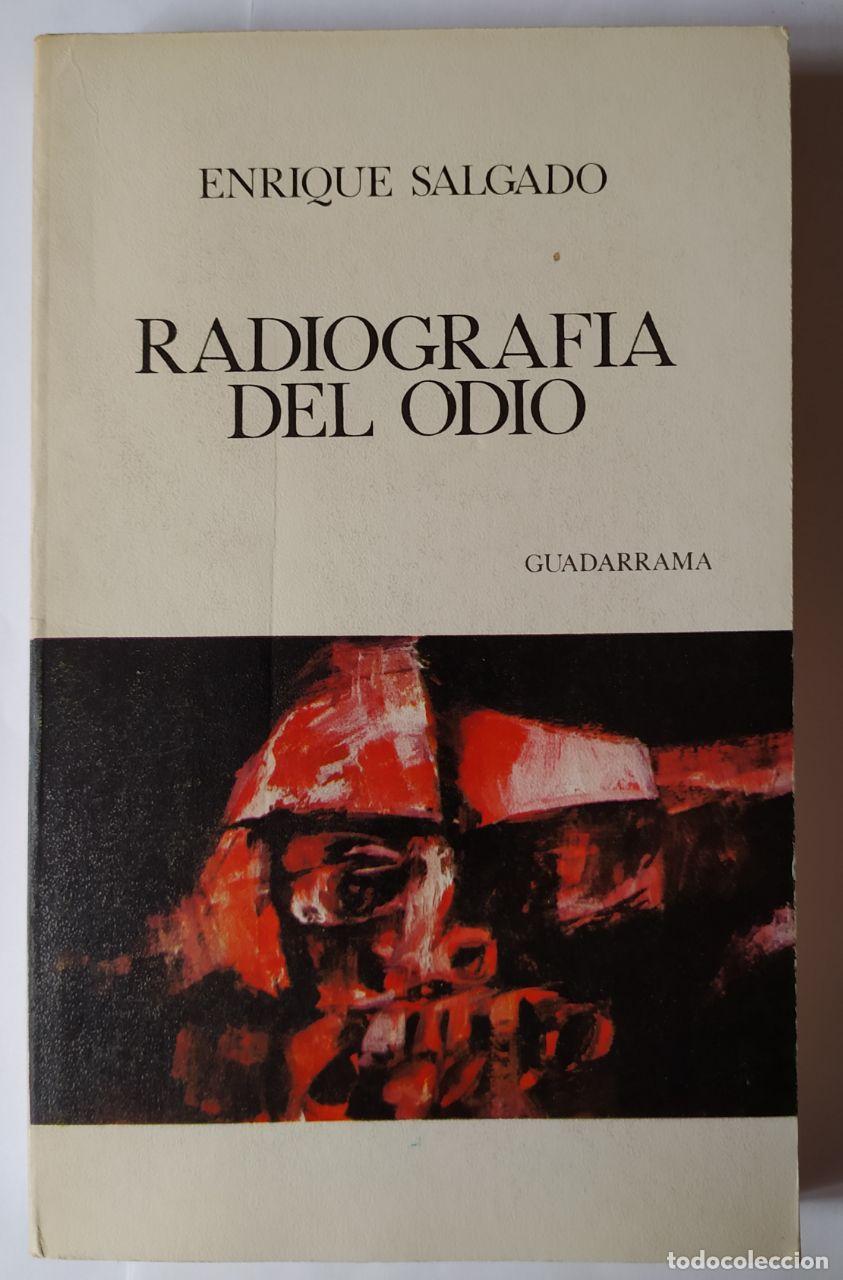 Libros: Radiograf&iacute;a del odio - Salgado, Enrique - Foto 1