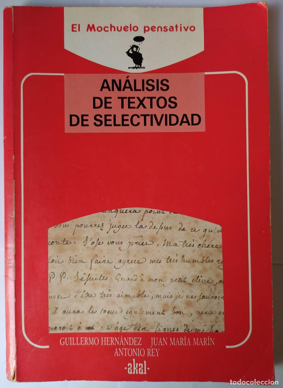 books: An&aacute;lisis de textos de selectividad. - Hern&aacute;ndez Garc&iacute;a, Guillermo / Mar&iacute;n, Juan Mar&iacute;a (Mar&iacute;n Lajusti