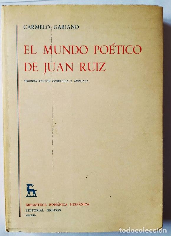 Libri di seconda mano: El mundo po&eacute;tico de Juan Ru&iacute;z - Gariano, Carmelo