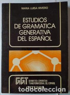 Libros: Estudios de Gram&aacute;tica Generativa del Espa&ntilde;ol - Rivero, Mar&iacute;a Luisa. - Foto 1