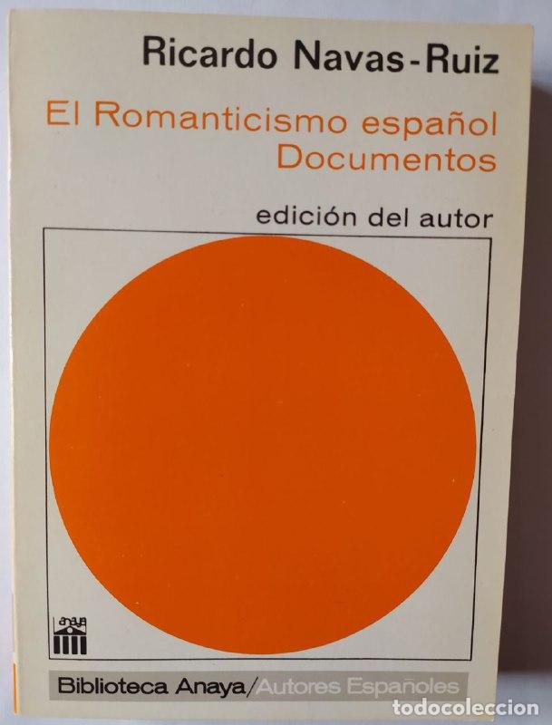 Libros: El romanticismo espa&ntilde;ol. Documentos. - Navas Ruiz, Ricardo - Foto 1