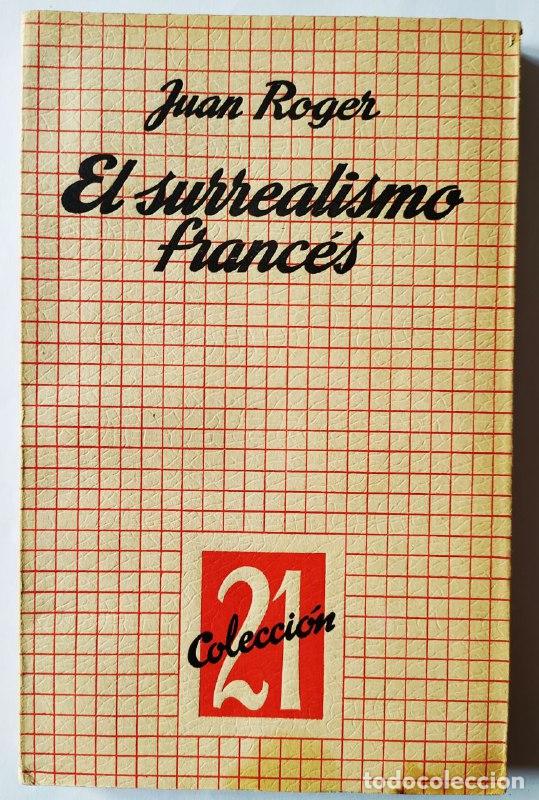 Libros: El surrealismo franc&eacute;s. - Roger, Juan. - Foto 1