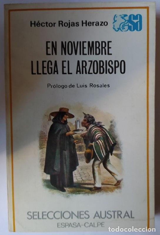 books: En noviembre llega el arzobispo. - Rojas Herazo, H&eacute;ctor (1921-2002)