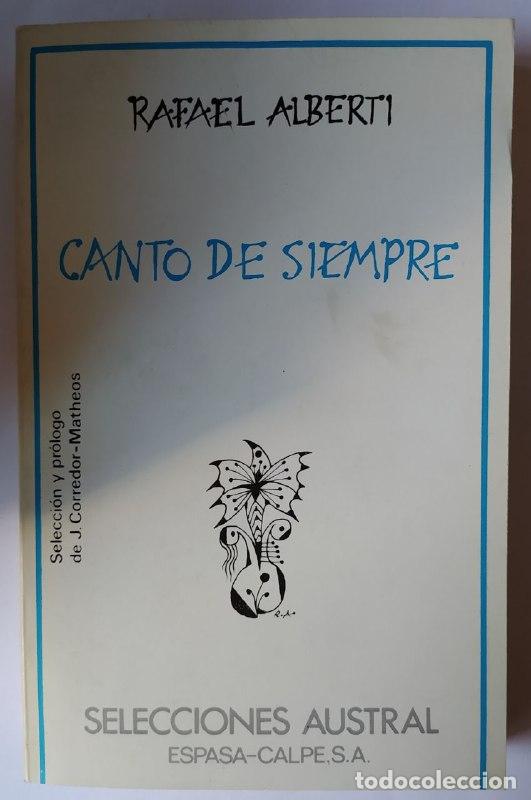 Libros: Canto de siempre. - Alberti, Rafael (1902-1999) - Foto 1