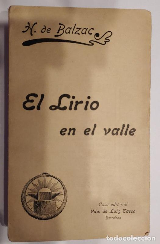 Libros: El lirio en el valle. - Balzac, Honore de (1799-1850) - Foto 1