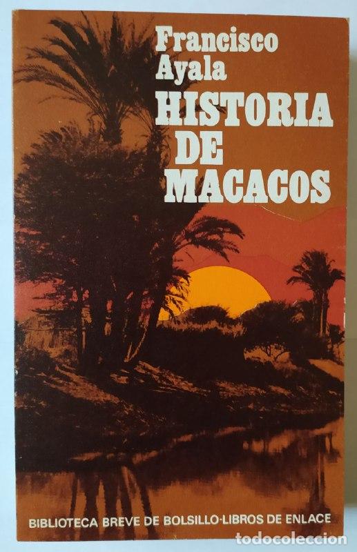 Libros: Historia de macacos - Ayala, Francisco (1906-2009) - Foto 1