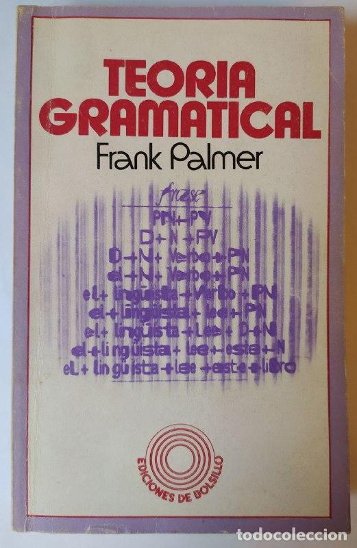 Libros: Teor&iacute;a gramatical. - Palmer, Frank. - Foto 1