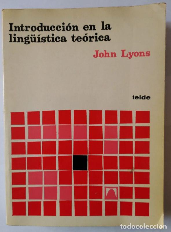Libros: Introducci&oacute;n a la lingu&iacute;stica te&oacute;rica - Lyons, John (1932-) - Foto 1