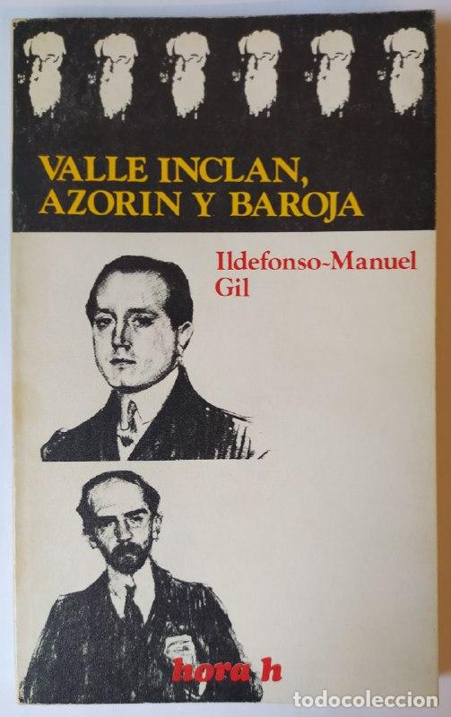 Libros: Valle Incl&aacute;n, Azor&iacute;n y Baroja. - Gil, Ildefonso-Manuel (1912-2003) - Foto 1